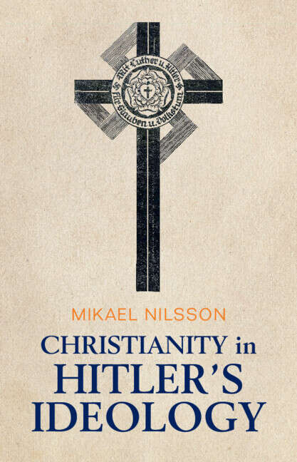 Book cover of Christianity in Hitler's Ideology: The Role of Jesus in National Socialism