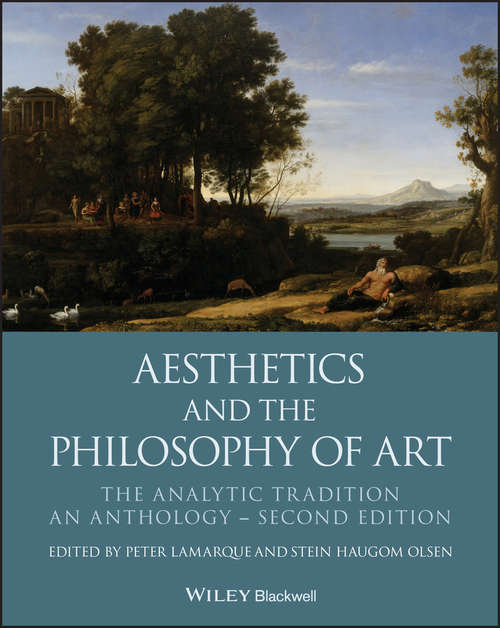 Book cover of Aesthetics and the Philosophy of Art: The Analytic Tradition, An Anthology (2) (Blackwell Philosophy Anthologies)