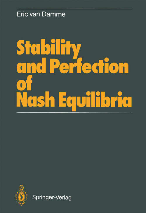 Book cover of Stability and Perfection of Nash Equilibria (1987)