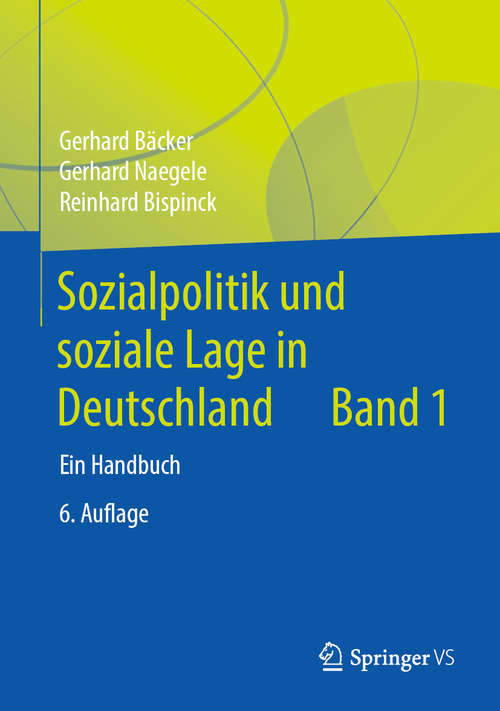 Book cover of Sozialpolitik und soziale Lage in Deutschland: Ein Handbuch (6. Aufl. 2020)