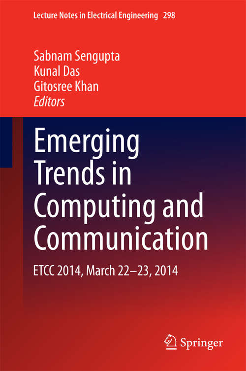 Book cover of Emerging Trends in Computing and Communication: ETCC 2014, March 22-23, 2014 (2014) (Lecture Notes in Electrical Engineering #298)