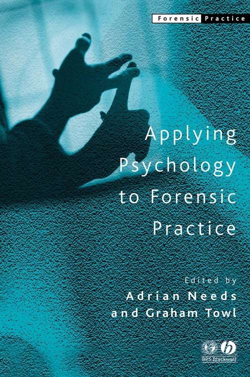 Book cover of Applying Psychology to Forensic Practice (Forensic Practice series)