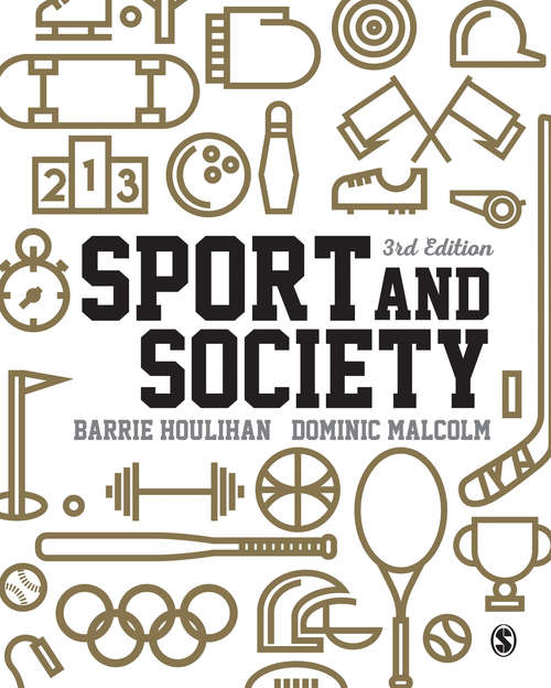 Book cover of Sport and Society: A Student Introduction (3rd edition)