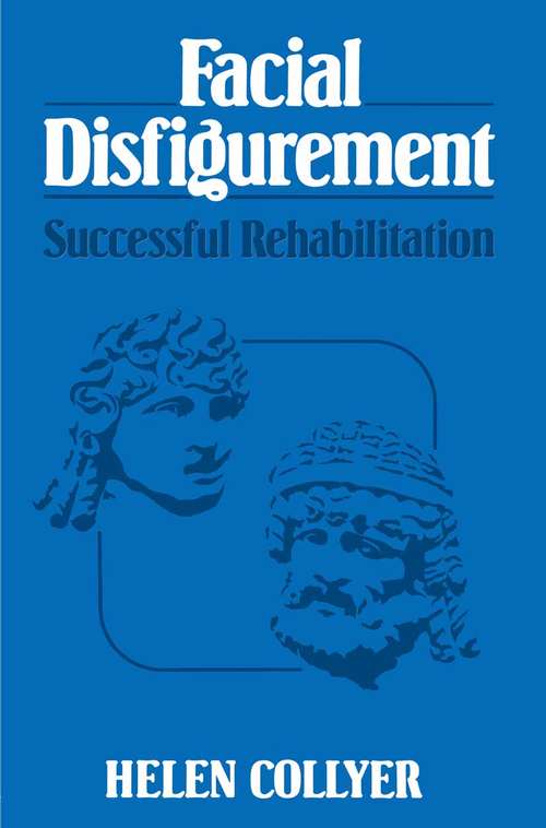 Book cover of Facial Disfigurement: Successful Rehabilitation (pdf) (1st ed. 1984)