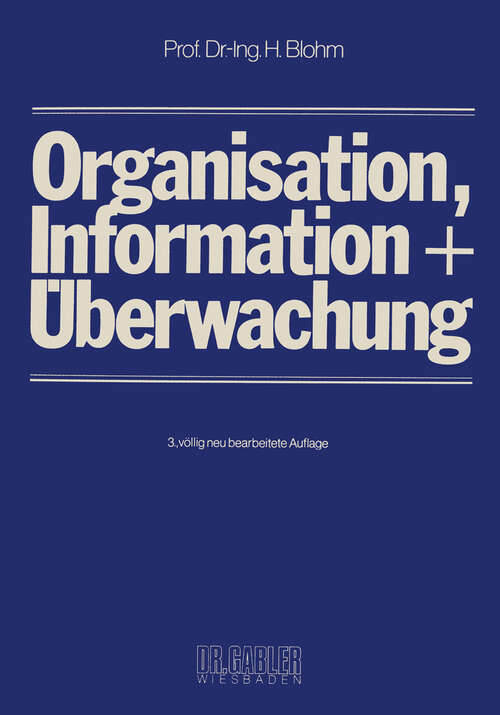 Book cover of Organisation, Information und Überwachung (3. Aufl. 1977)