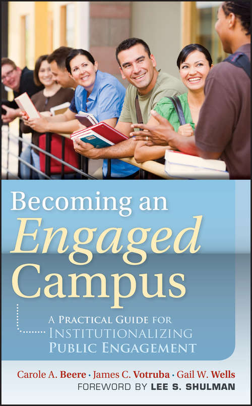 Book cover of Becoming an Engaged Campus: A Practical Guide for Institutionalizing Public Engagement