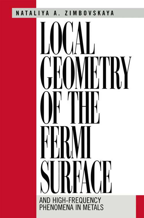 Book cover of Local Geometry of the Fermi Surface: And High-Frequency Phenomena in Metals (2001)