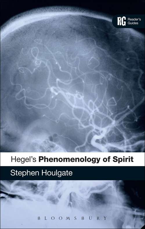 Book cover of Hegel's 'Phenomenology of Spirit': A Reader's Guide (Reader's Guides)
