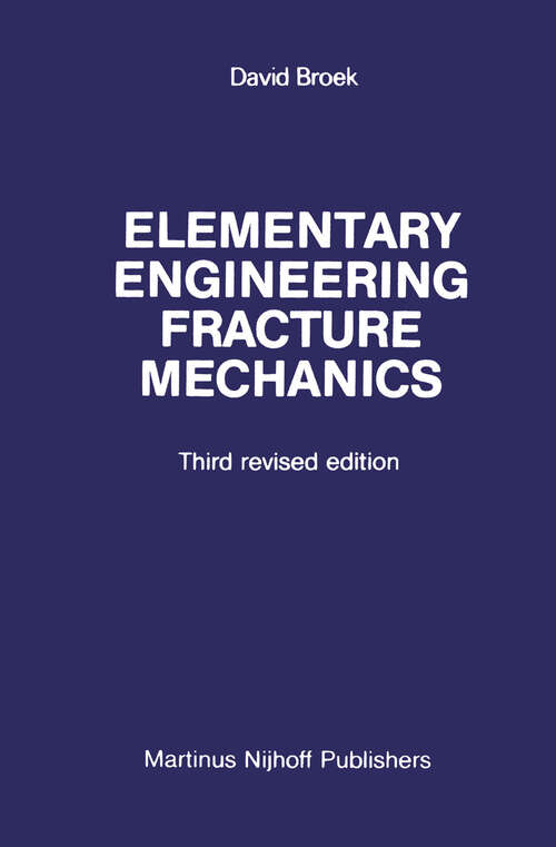 Book cover of Elementary engineering fracture mechanics (1982)