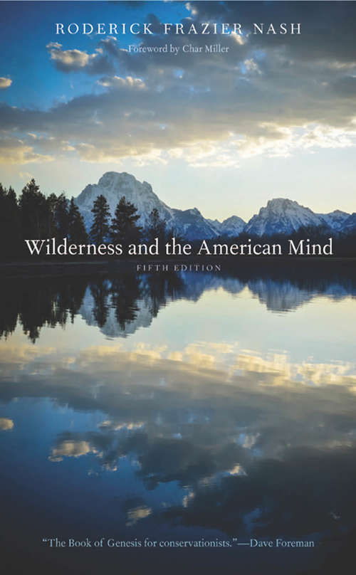 Book cover of Wilderness and the American Mind: Fifth Edition (5)