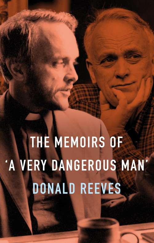 Book cover of Memoirs of a Very Dangerous Man