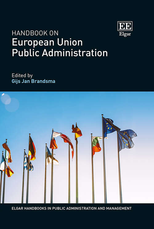 Book cover of Handbook on European Union Public Administration (Elgar Handbooks in Public Administration and Management)