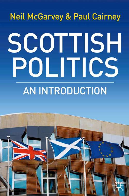 Book cover of Scottish Politics: An Introduction (1st ed. 2008)