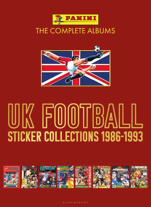 Book cover of Panini UK Football Sticker Collections 1986-1993 (Volume Two)