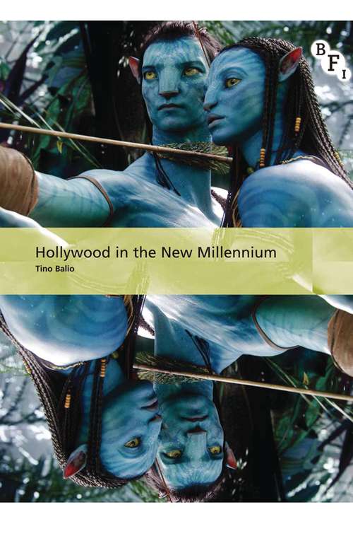 Book cover of Hollywood in the New Millennium (International Screen Industries)