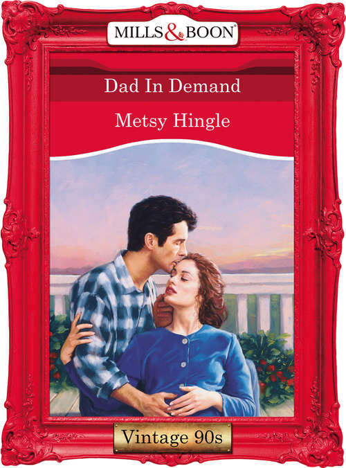 Book cover of Dad In Demand (ePub First edition) (Mills And Boon Vintage Desire Ser. #1241)