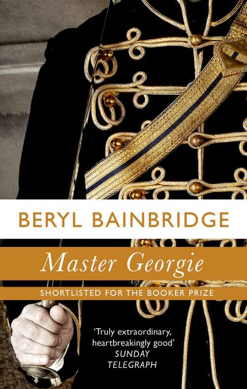 Book cover of Master Georgie: Shortlisted for the Booker Prize, 1998