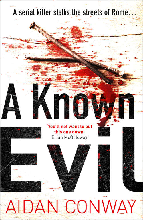 Book cover of A Known Evil (ePub edition) (Detective Michael Rossi Crime Thriller Series #1)