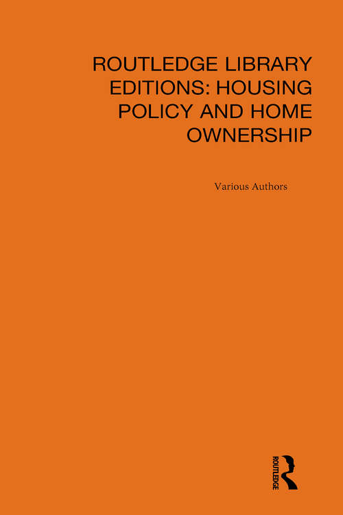 Book cover of Routledge Library Editions: Housing Policy & Home Ownership