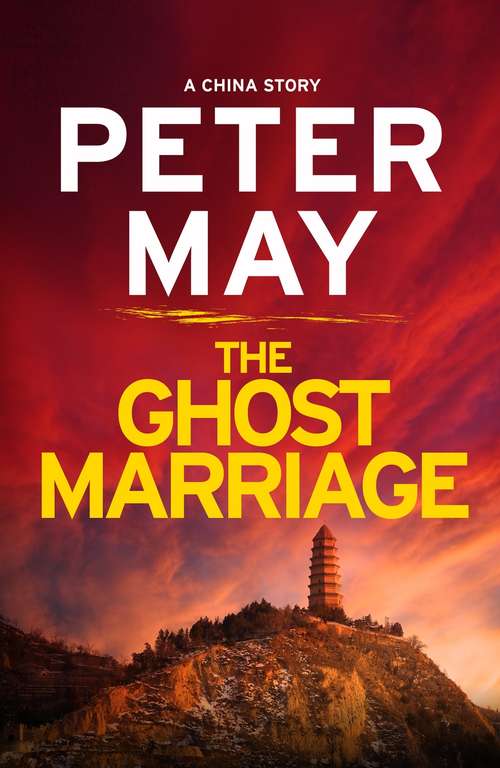 Book cover of The Ghost Marriage: A China Novella (China Thrillers)