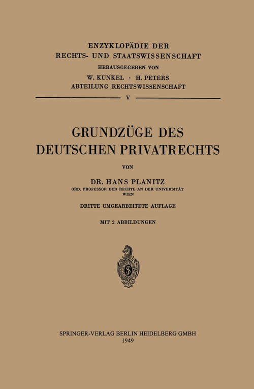 Book cover of Grundzüge des Deutschen Privatrechts (3. Aufl. 1949) (Enzyklopädie der Rechts- und Staatswissenschaft #5)