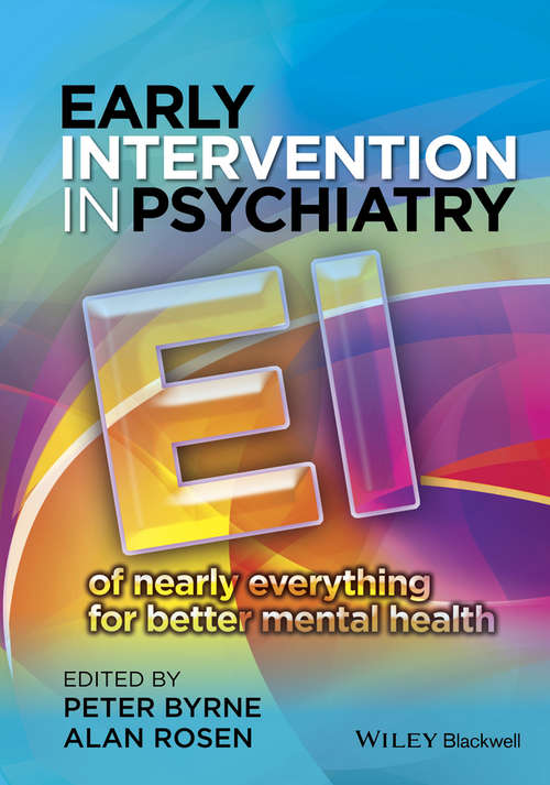Book cover of Early Intervention in Psychiatry: EI of Nearly Everything for Better Mental Health