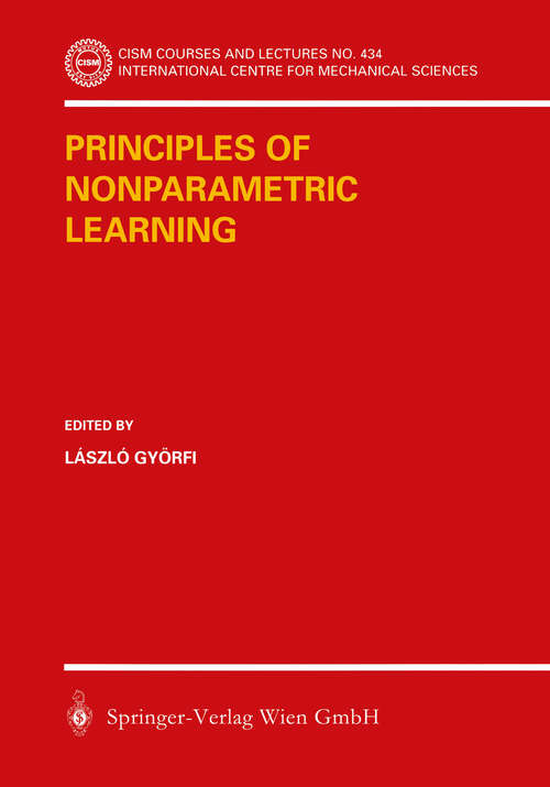 Book cover of Principles of Nonparametric Learning (2002) (CISM International Centre for Mechanical Sciences #434)