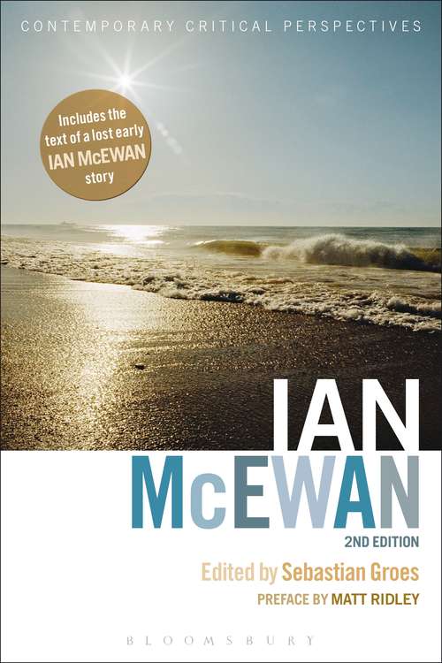 Book cover of Ian McEwan: Contemporary Critical Perspectives, 2nd edition (Contemporary Critical Perspectives)