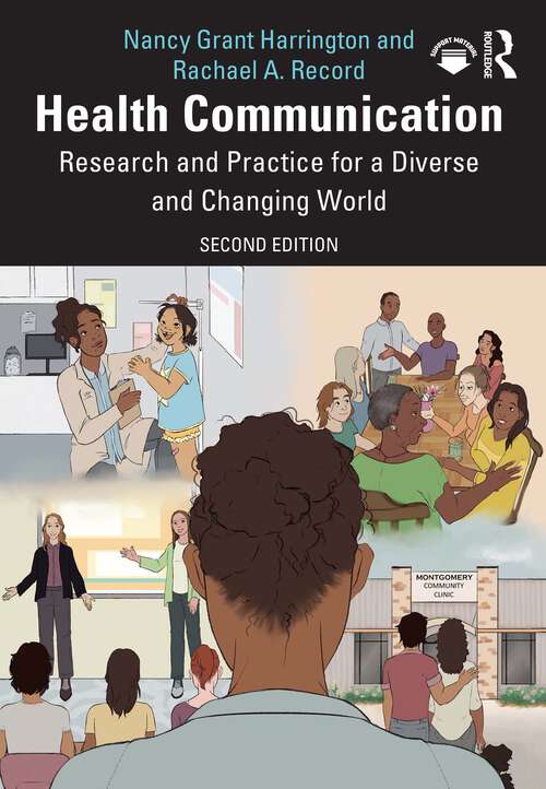 Book cover of Health Communication: Research and Practice for a Diverse and Changing World