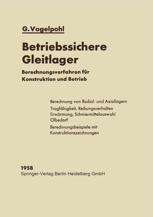 Book cover of Betriebssichere Gleitlager: Berechnungsverfahren für Konstruktion und Betrieb (1958)