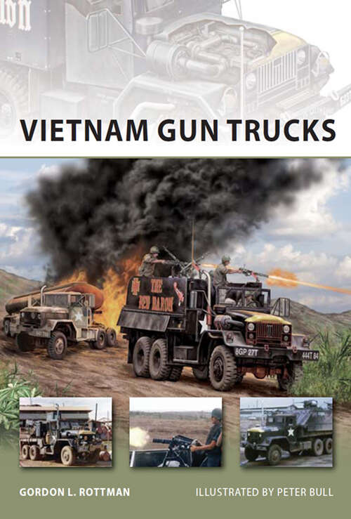 Book cover of Vietnam Gun Trucks (New Vanguard #184)