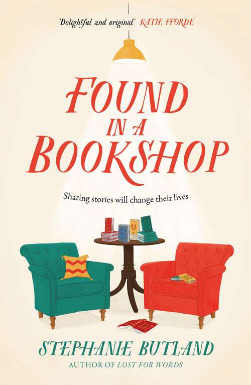 Book cover of Found in a Bookshop: The emotional, life-affirming novel you'll never forget