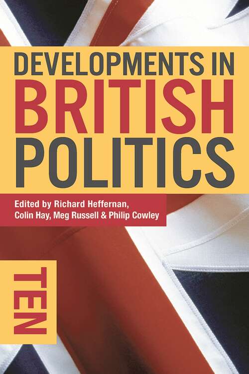 Book cover of Developments in British Politics 10 (10th ed. 2016)