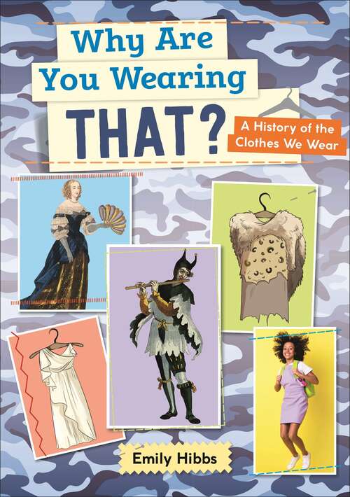 Book cover of Reading Planet: Astro – Why Are You Wearing THAT? A history of the clothes we wear - Saturn/Venus band