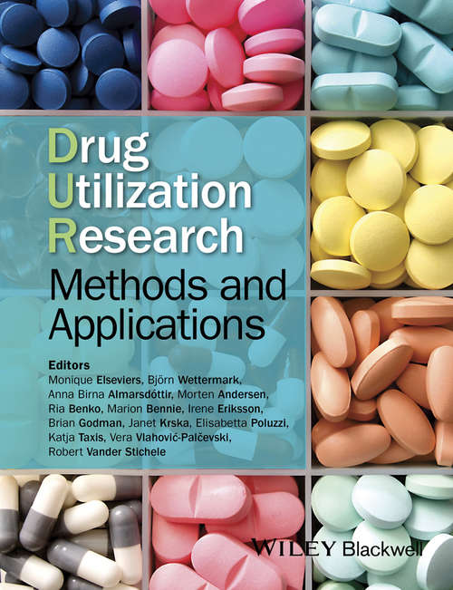 Book cover of Drug Utilization Research: Methods and Applications