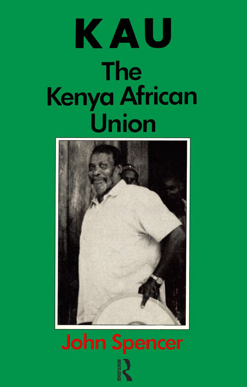 Book cover of Kau: The Kenya African Union