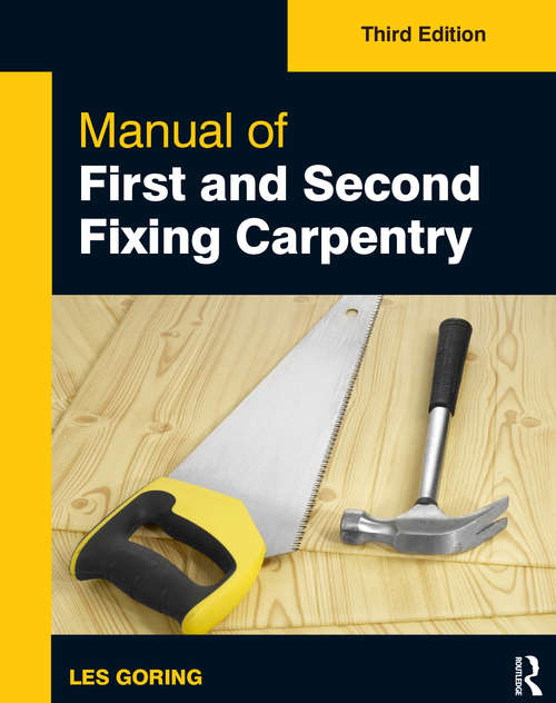Book cover of Manual of First and Second Fixing Carpentry
