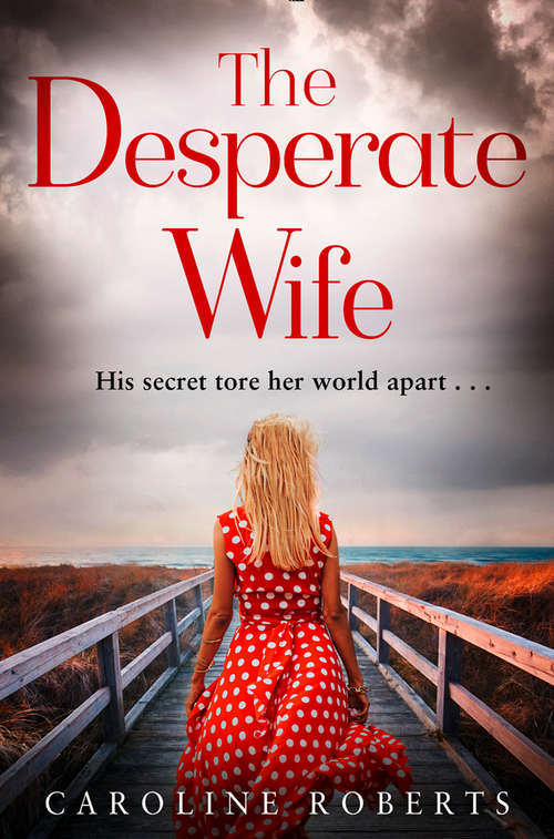 Book cover of The Desperate Wife (ePub edition)