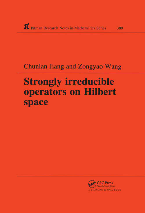 Book cover of Strongly Irreducible Operators on Hilbert Space
