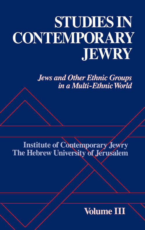 Book cover of Studies in Contemporary Jewry: Volume III: Jews and Other Ethnic Groups in a Multi-ethnic World (Studies in Contemporary Jewry)