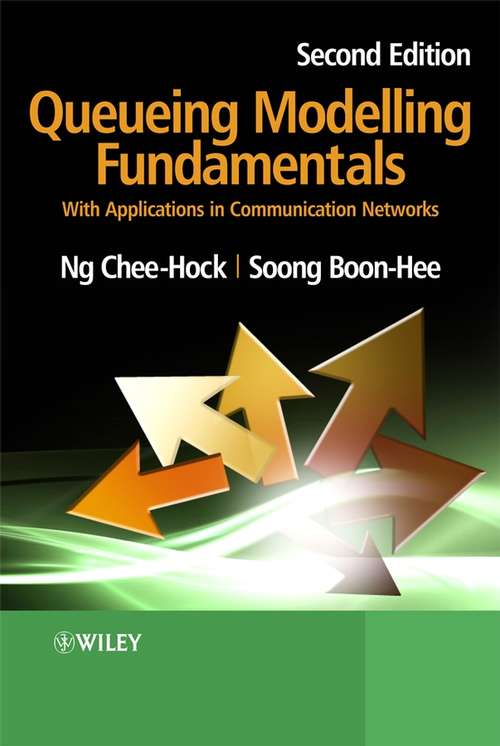 Book cover of Queueing Modelling Fundamentals: With Applications in Communication Networks (2)