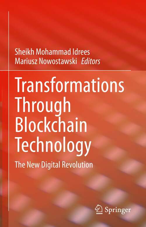 Book cover of Transformations Through Blockchain Technology: The New Digital Revolution (1st ed. 2022)