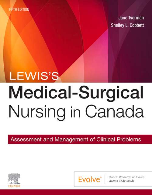 Book cover of Lewis's Medical-Surgical Nursing in Canada - E-Book: Lewis's Medical-Surgical Nursing in Canada - E-Book (5)