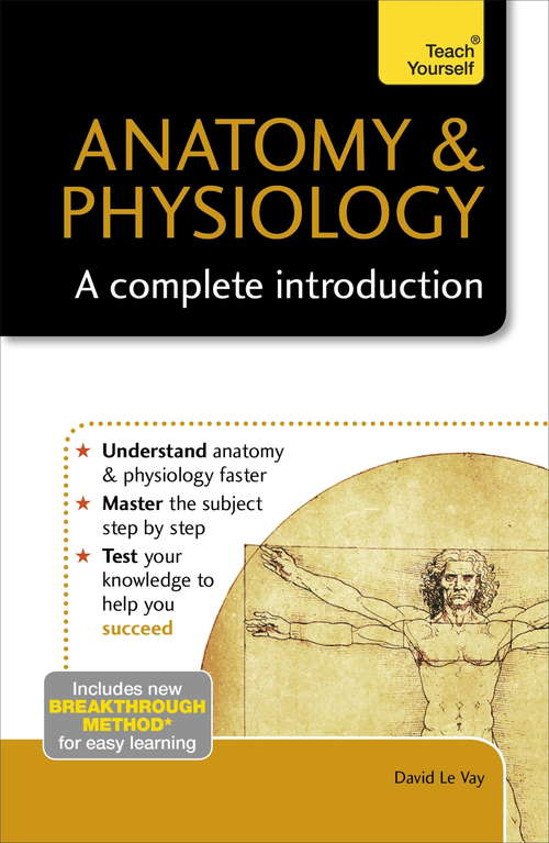 Book cover of Anatomy & Physiology: A Complete Introduction: Teach Yourself