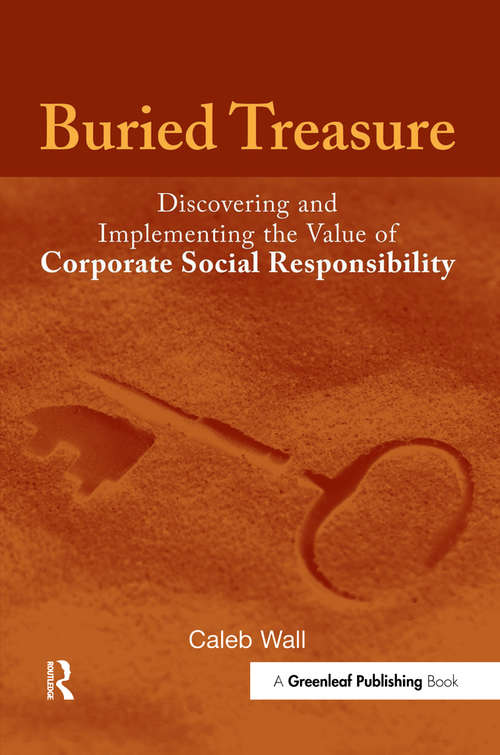 Book cover of Buried Treasure: Discovering and Implementing the Value of Corporate Social Responsibility