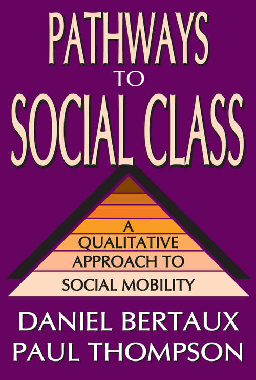 Book cover of Pathways to Social Class: A Qualitative Approach to Social Mobility