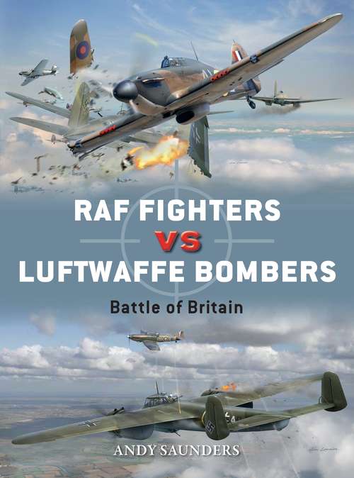 Book cover of RAF Fighters vs Luftwaffe Bombers: Battle of Britain (Duel #68)