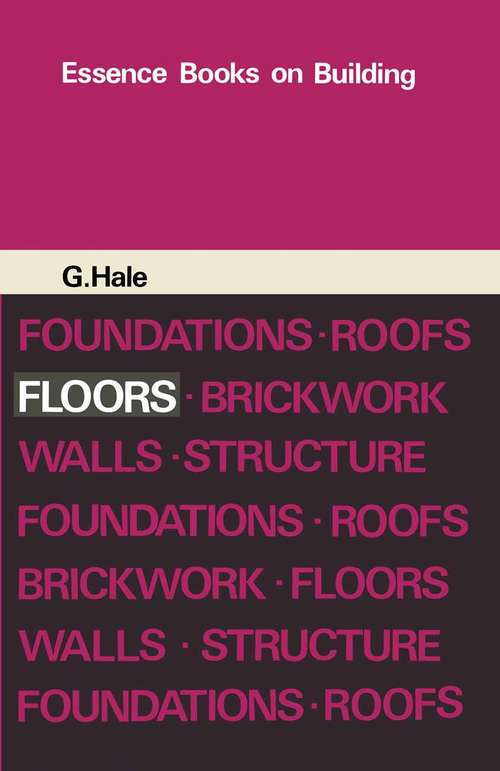 Book cover of Floors (PDF) (1st ed. 1972) (Essence Books on Building)