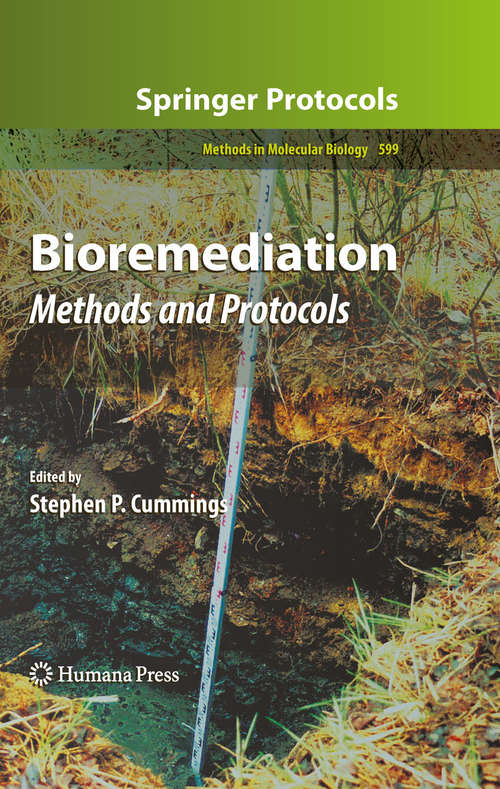 Book cover of Bioremediation: Methods and Protocols (2010) (Methods in Molecular Biology #599)