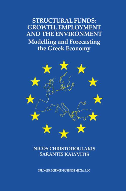 Book cover of Structural Funds: Modelling and Forecasting the Greek Economy (2001)